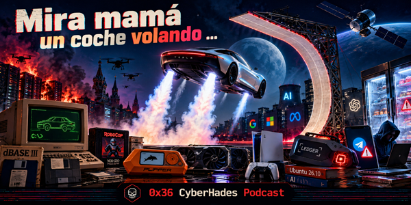 Cyberhades Podcast